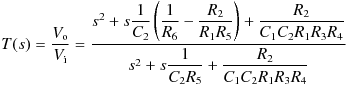 T(s) =  \frac{V_\mathrm{o}}{V_\mathrm{i}}
= \frac{s^2 + s  \displaystyle\frac{1}{C_2}\left(  \displaystyle\frac{1}{R_6} -   \displaystyle\frac{R_2}{R_1 R_5} \right) +  \frac{R_2}{C_1 C_2 R_1 R_3 R_4} }
{s^2 + s   \displaystyle\frac{1}{C_2 R_5}  +  \displaystyle\frac{R_2}{C_1 C_2 R_1 R_3 R_4}} 